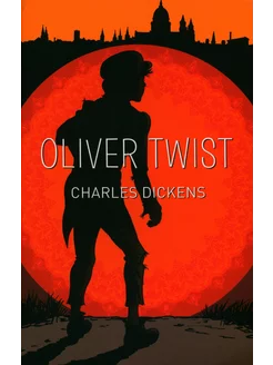 Oliver Twist Книга на Английском