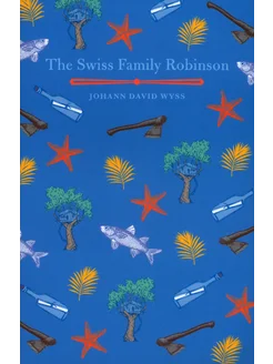 The Swiss Family Robinson Книга на Английском