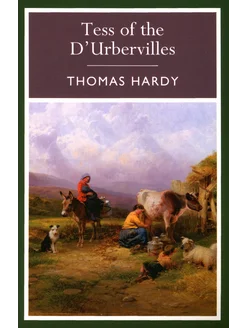 Tess of the DUrbervilles Книга на Английском