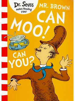 Mr. Brown Can Moo! Can You? Книга на Английском