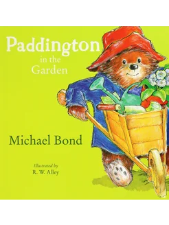 Paddington in the Garden Книга на Английском