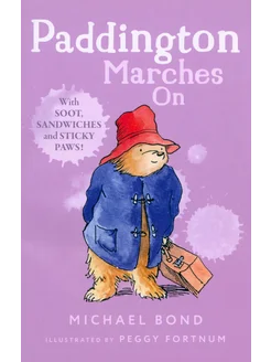 Paddington Marches On Книга на Английском