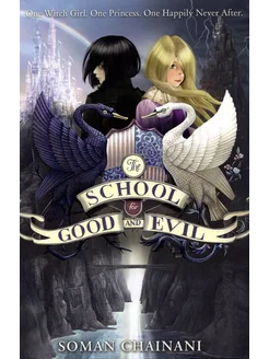 The School for Good and Evil Книга на Английском