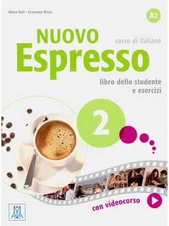 Nuovo Espresso 2. Libro dello studente e esercizi + audio