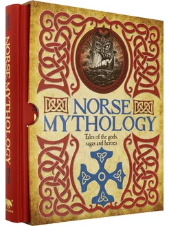 Norse Mythology. Tales of the gods, sagas and heroes