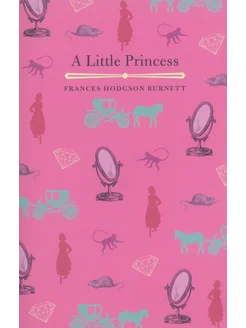 A Little Princess Книга на Английском