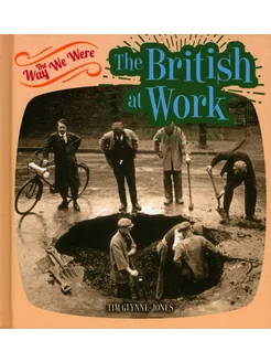 The British at Work Книга на Английском