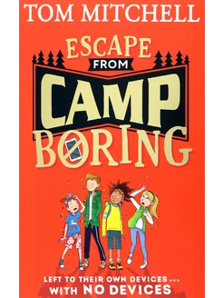 Escape from Camp Boring Книга на Английском