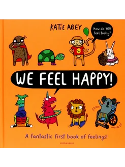 We Feel Happy Книга на Английском