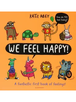 We Feel Happy Книга на Английском