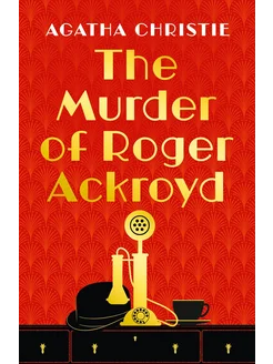 The Murder of Roger Ackroyd Книга на Английском