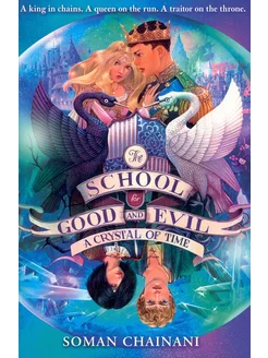 School for Good and Evil 5. A Crystal of Time