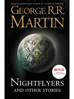 Nightflyers and Other Stories