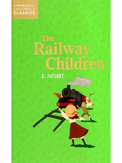 The Railway Children Книга на Английском