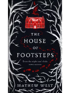 The House of Footsteps Книга на Английском